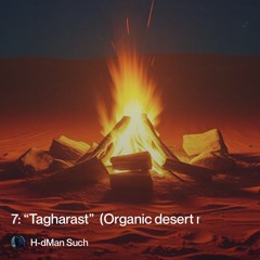 “tagharast”--(organic-desert-night-trance-–-the-campfire-song) 2.