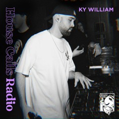 House Calls Radio 022 - Ky William at The Listening Room 3.18.2023