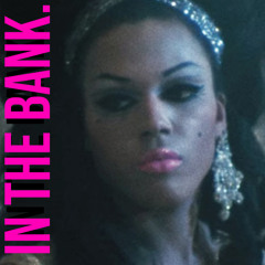 IN THE BANK.
