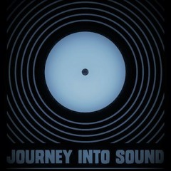 Journey into sound