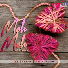 Moh Moh Ke Dhaage - Dj Shelin Remix