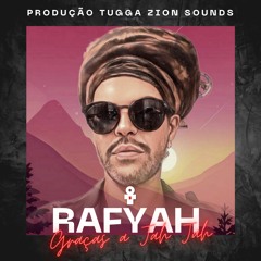 2- Graças A Jah Jah - Rafyah & Zion Sounds