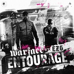 Warface x EZG - Entourage