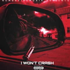 I WON'T CRASH (p.Eman32x)