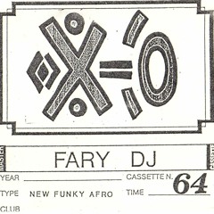 DJ Fary (IT) - 64 - New Funky Afro - 1993 (Tape Recording)