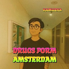 DRUGS FORM AMSTERDAM #HAMUZHA - ( Jagur Mix ) EXPRES