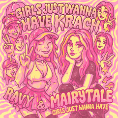 Girls Just Wanna Have Krach