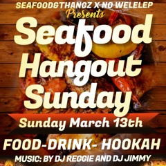 DJ Jimmy Entourage Live @ Seafood Hangout Sundays 03/13 {No Mic}