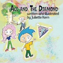 READ [PDF] 📖 Ace and the Diamond: A book on non-denominational spiritual guidance for kids and adu