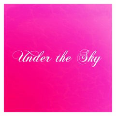 Under The Sky (Extended Version)