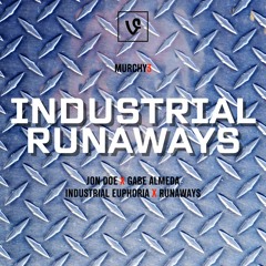 Industrial Runaways