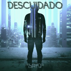 Descuidado (Prod. Dirty on the Track)