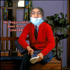 Mr Rogers Ahh Beat