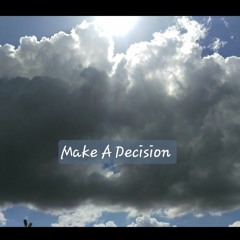 Make a Decision 2024 (Message)