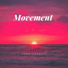 Movement (Prod. Orcv)