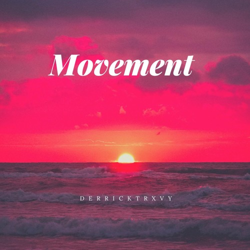 Movement (Prod. Orcv)