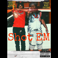 Henny Jones Active x Trapman $hizz $hot em