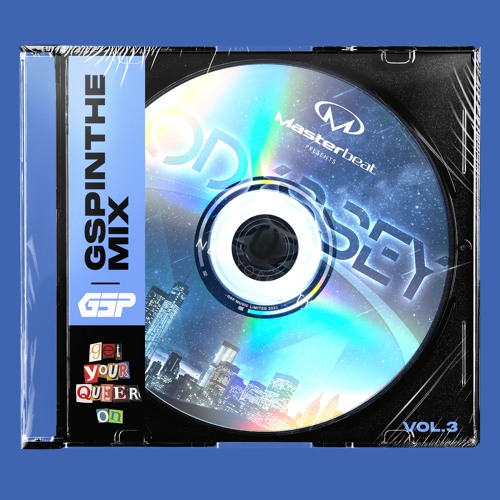 GSP In The Mix: #GetYourQueerOn Vol.3 [Masterbeat Odyssey NYC]
