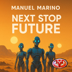 Next Stop Future (Analog Mix 2)