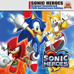 Sonic Heroes: Main Theme of Sonic Heroes