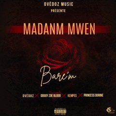 Ovèdoz   Madan'm mwen Bare'm