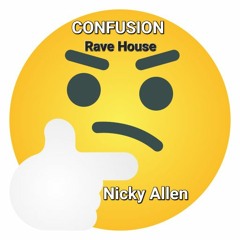 CONFUSION (Rave House) NEW VERSION 24Bit WAV