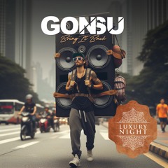 GonSu - Bring It Back
