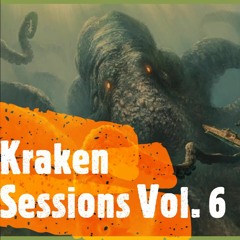 Kraken Sessions Vol. 6