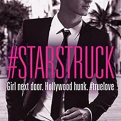 free EBOOK 📩 #Starstruck (A #Lovestruck Novel) by Sariah Wilson [PDF EBOOK EPUB KIND