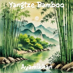 Yangtze Bamboo