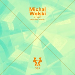 MNMT 385 : Michał Wolski (hybrid)