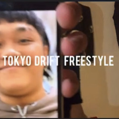 TOKYO DRIFT FREESTYLE