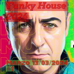 FUNKY House  2024 Marzo #1