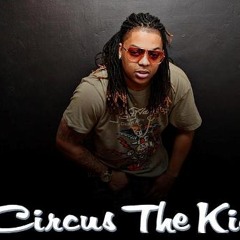 Lookin At Chu ft CircusTK