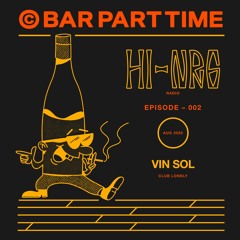 BPT HI-NRG RADIO 002: Vin Sol