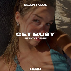 Sean Paul - Get Busy (SENATVS Remix) [Support by Keinemusik]