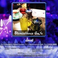 Reminisence Cafe(試聴・2021ミュートピア4新譜)