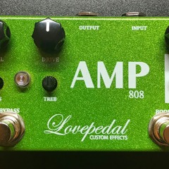 Lovepedal amp 808