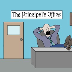 Principal's Office Ep. 2