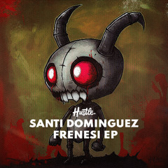 Santi Dominguez feat. JT - Frenesi (Extended Mix)