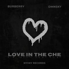 BURBERRY & DMNSKY - LOVE IN THE CHE