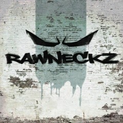 THE RAWNECKZ 'WE GET RAW' MIXTAPE 041