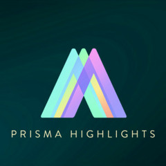 Prisma Highlights