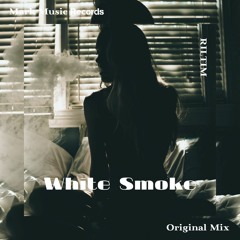 RILTIM - White Smoke (Original Mix)