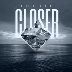 Closer (Edit)