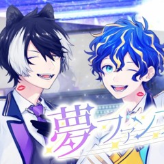 HoneyWorks LIP×LIP - 夢ファンファーレ Yume Fanfare / Covered by Astel Leda & Kageyama Shien