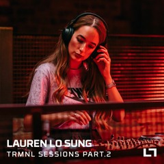 TRMNL Sessions Part. 2: Lauren Lo Sung