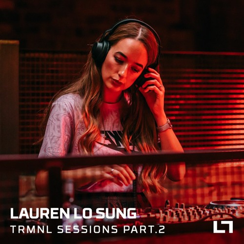 TRMNL Sessions Part. 2: Lauren Lo Sung