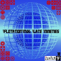 dj ZenTek - FlotationMix Late Nineties 18