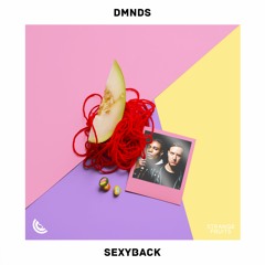 DMNDS - SexyBack